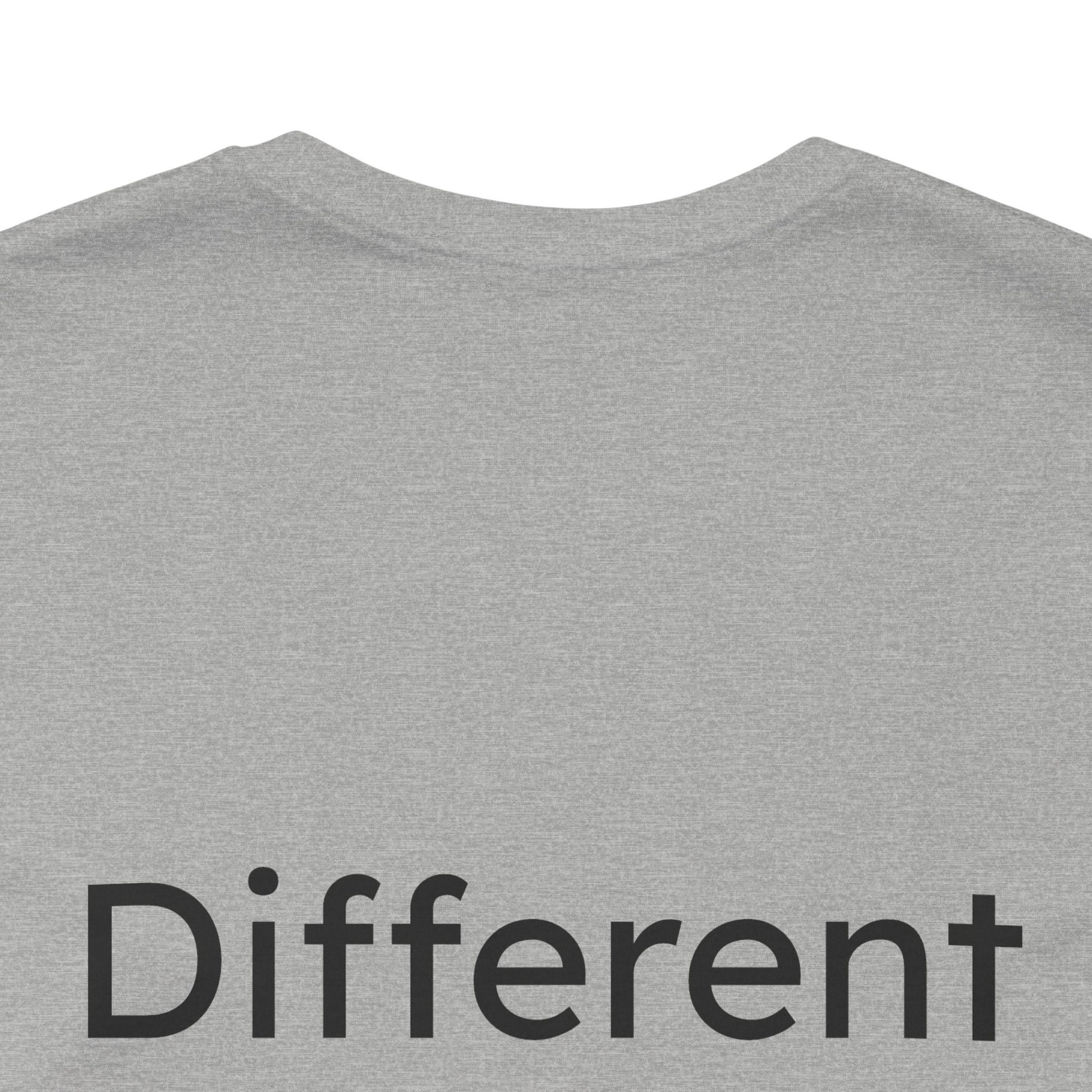 Gray t-shirt with the word 'Different' printed on it against a white background