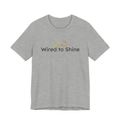 Gray t-shirt with 'Wired to Shine' text and infinity symbol on a white background