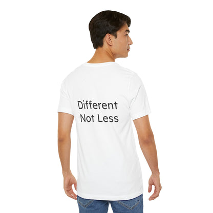 Person wearing a white t-shirt with 'Different Not Less' text on the back, standing against a white background.