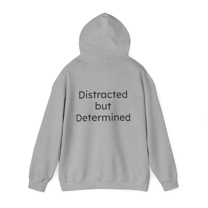 Gray hoodie with 'Distracted but Determined' text on the back against a white background