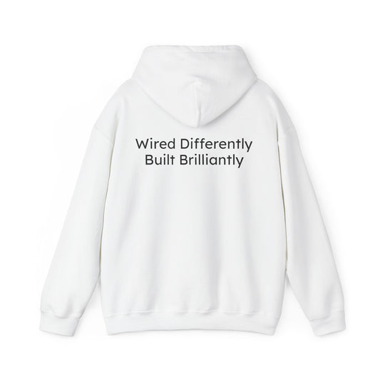 Wired Differently Built Brilliantly Wired to Shine Unisex Hoodie