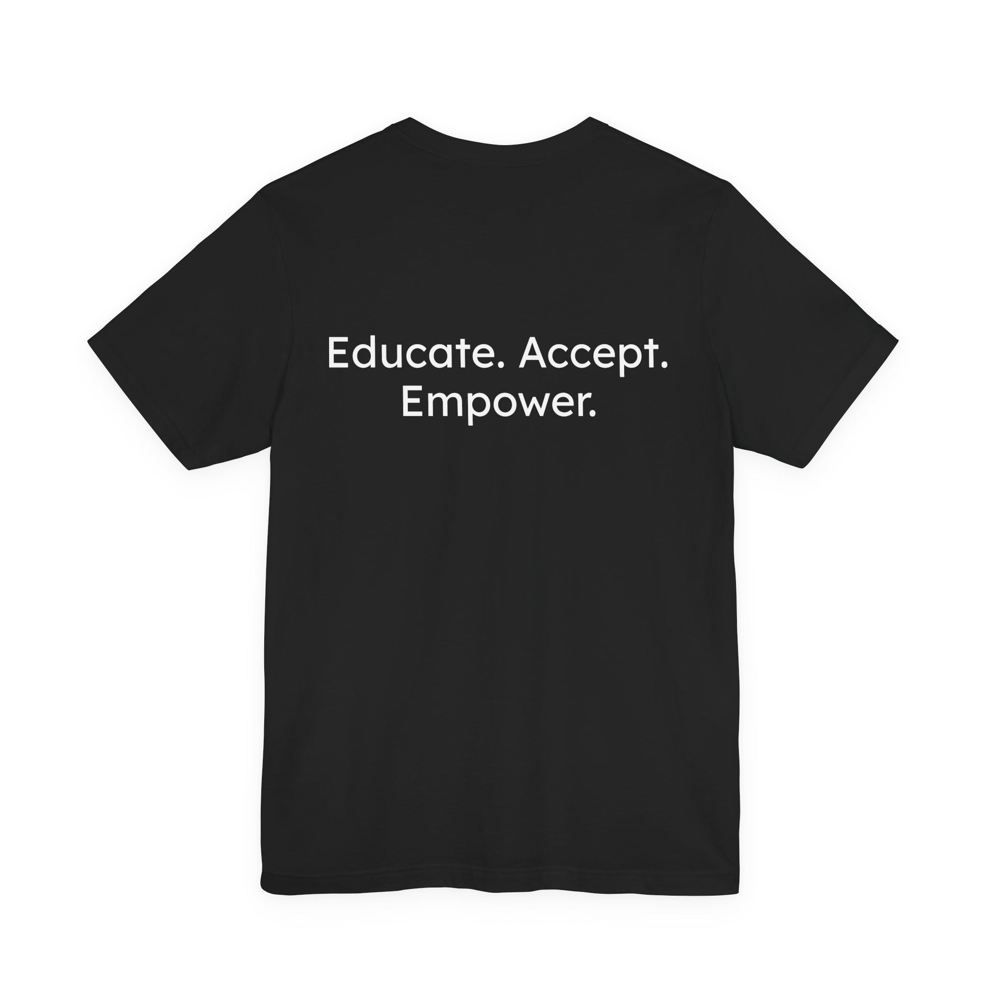Black t-shirt with 'Educate. Accept. Empower.' text on the back against a white background