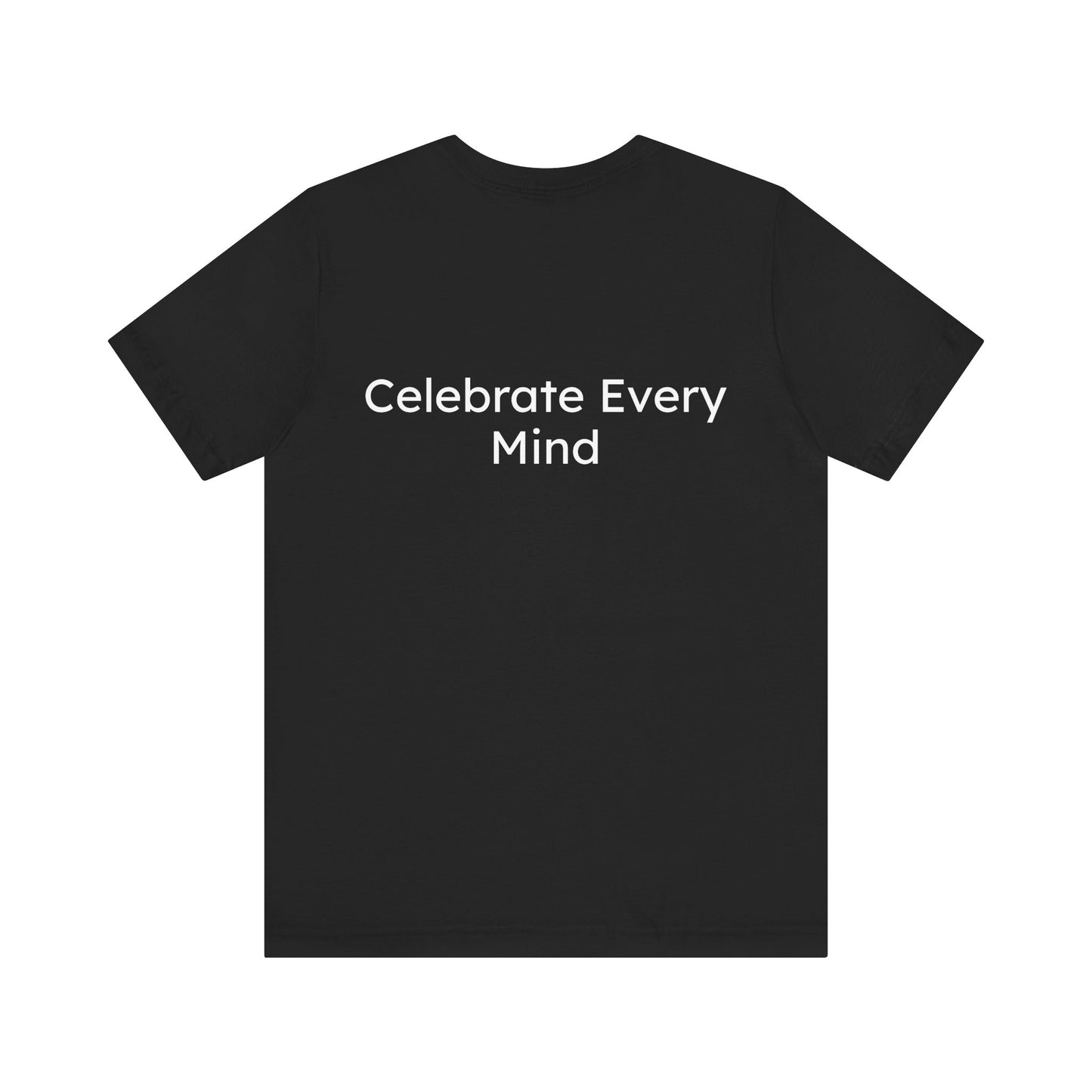 Black t-shirt with 'Celebrate Every Mind' text on the back against a white background