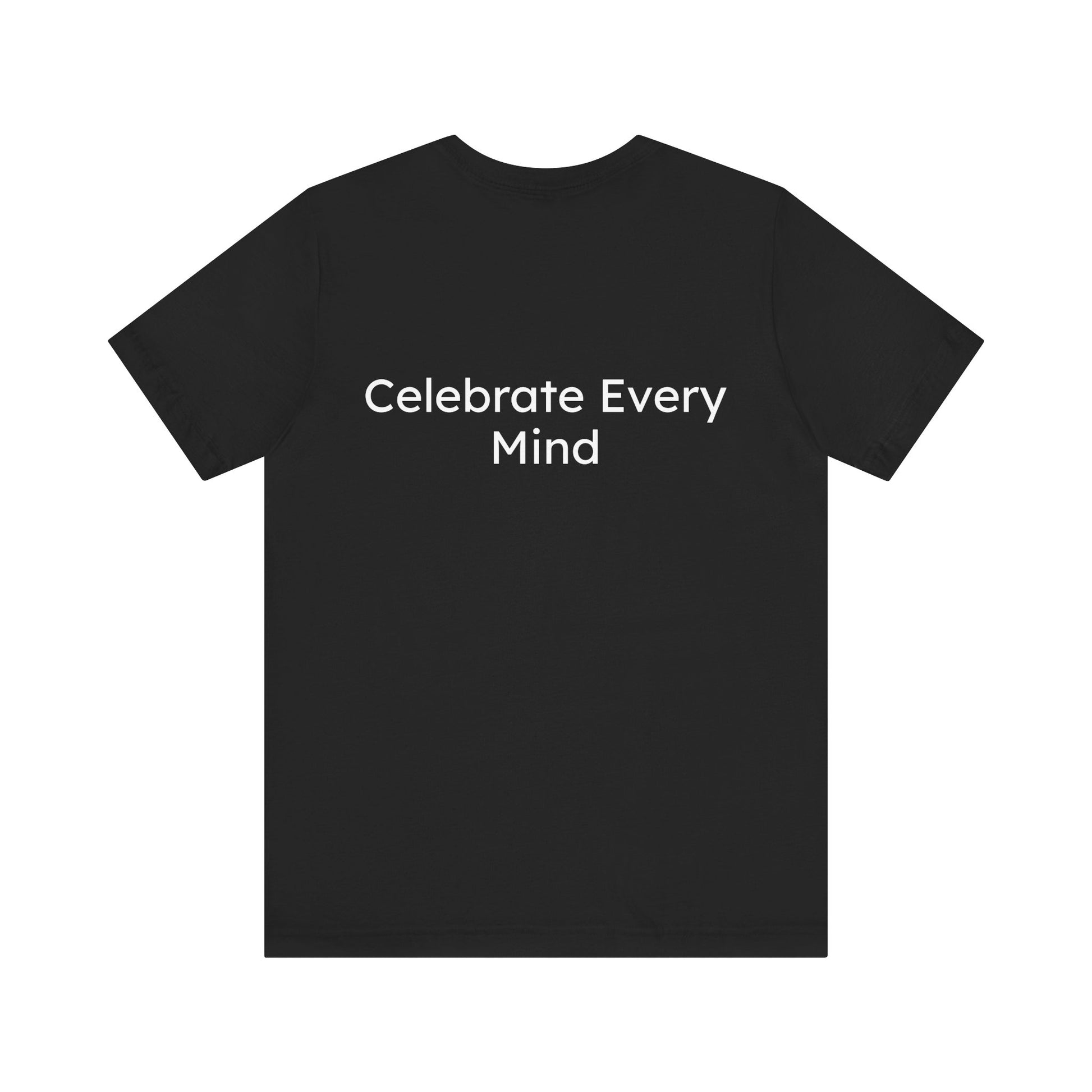 Black t-shirt with 'Celebrate Every Mind' text on the back against a white background