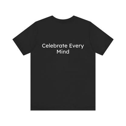 Black t-shirt with 'Celebrate Every Mind' text on the back against a white background
