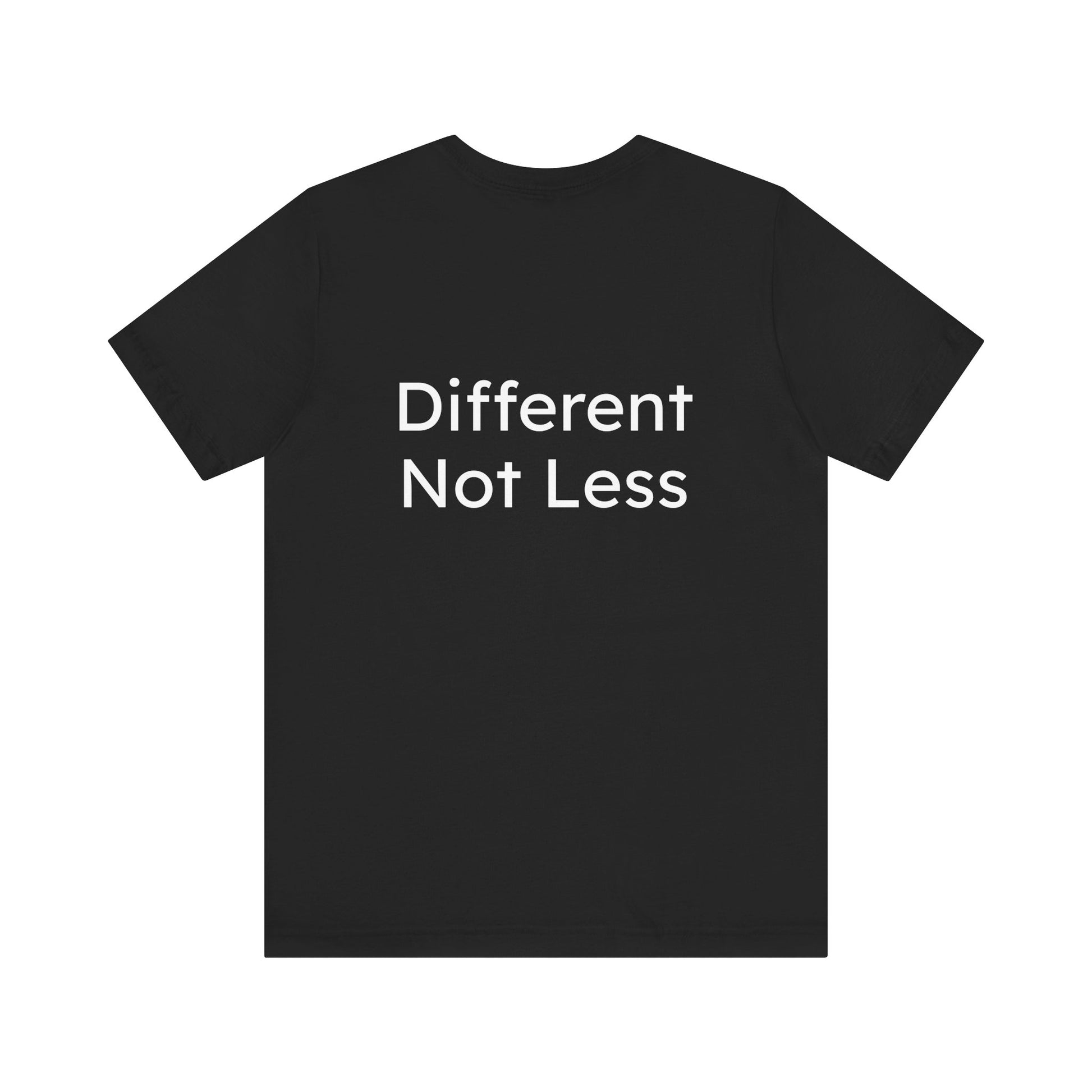 Black t-shirt with 'Different Not Less' text on a white background