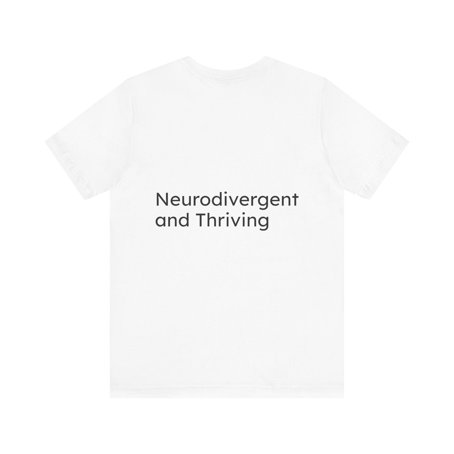Unisex T-Shirt: 'Wired to Shine' - Neurodivergent and Thriving