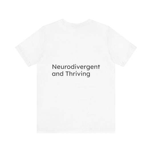 Unisex T-Shirt: 'Wired to Shine' - Neurodivergent and Thriving