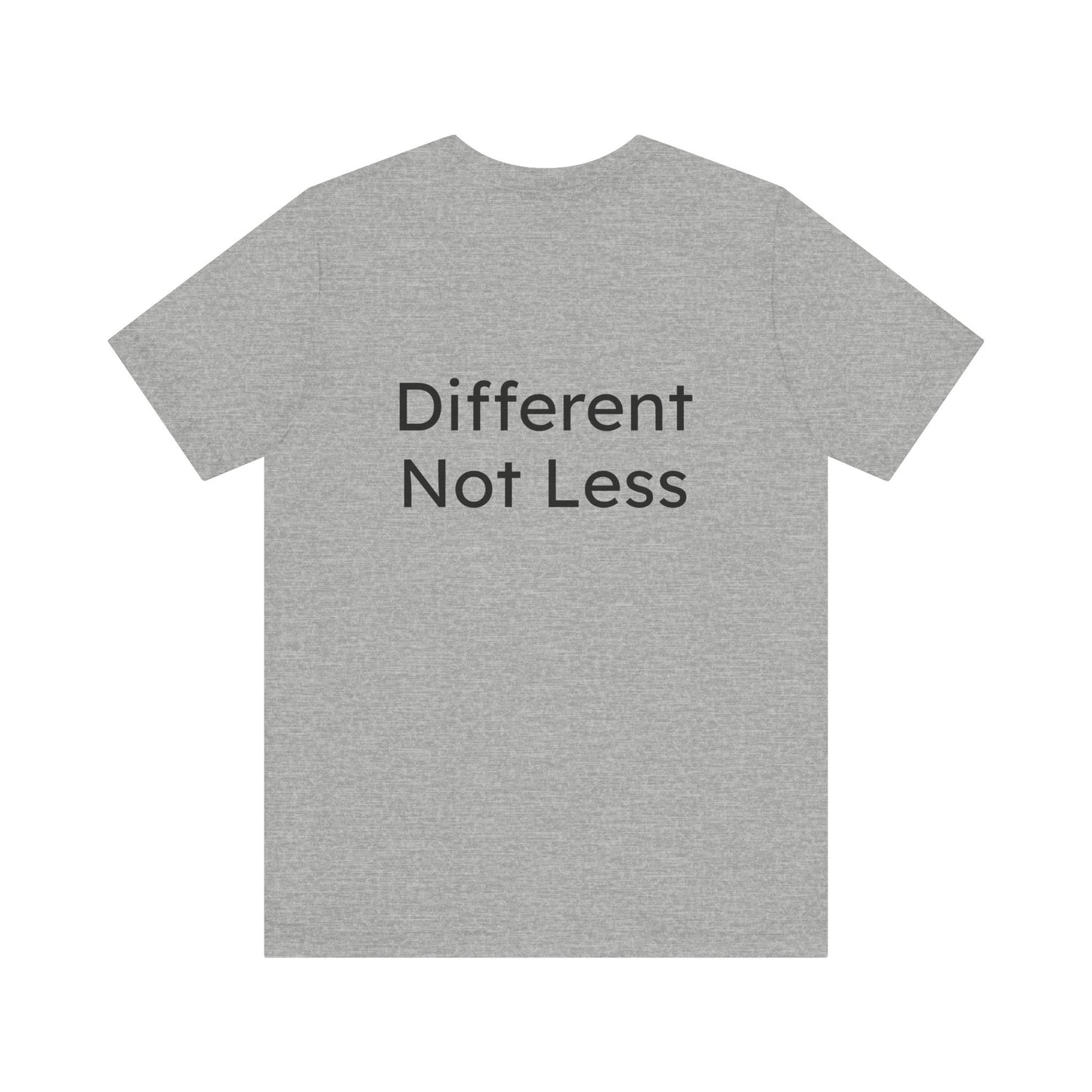 Gray t-shirt with 'Different Not Less' text on a white background