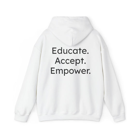 Educate. Accept. Empower-Wired to Shine Unisex Hoodie