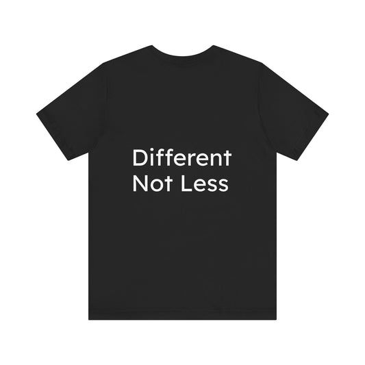 Unisex T-Shirt: 'Wired to Shine' - Different, Not Less